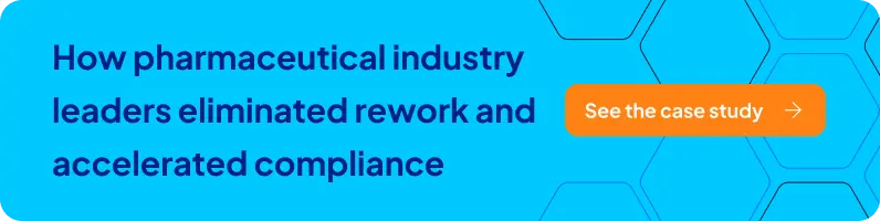 Banner - how pharmaceutical industry leaders eliminated rework and accelerated compliance