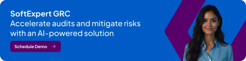 Banner - SoftExpert GRC: accelerate audits and mitigate with an AI-powered solution