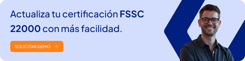 Actualiza tu certificación FSSC 22000 con más facilidad.