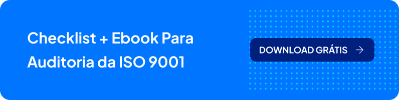 Checklist + Ebook Para Auditoria da ISO 9001