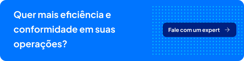 Mais eficiência e conformidade em suas operações