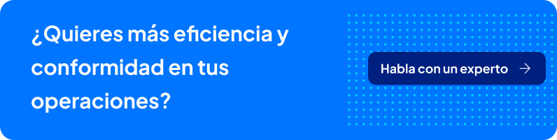 Más eficiencia y conformidad en tus operaciones