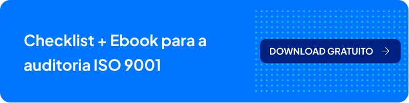 Checklist + ebook para auditoria ISO 9001