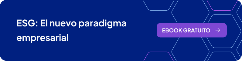 ESG - El nuevo paradigma empresarial