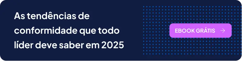 Banner - as tendências de conformidade que todo líder deve saber em 2025.
