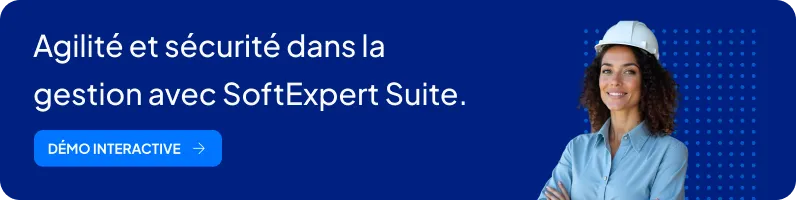 Agilité et sécurité dans la gestion avec SoftExpert Suite