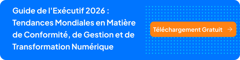 Guide de l'Exécutif 2026 : Tendances Mondiales en Matière de Conformité, de Gestion et de Transformation Numérique - Téléchargement Gratuit (Banner)