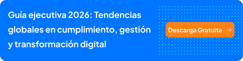 Guía ejecutiva 2026: Tendencias globales en cumplimiento, gestión y transformación digital - Descarga Gratuita (Banner)