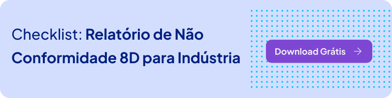 Checklist: Relatório de Não Conformidade 8D para Indústria - Download Grátis (Banner)